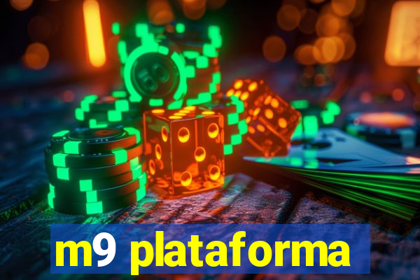 m9 plataforma